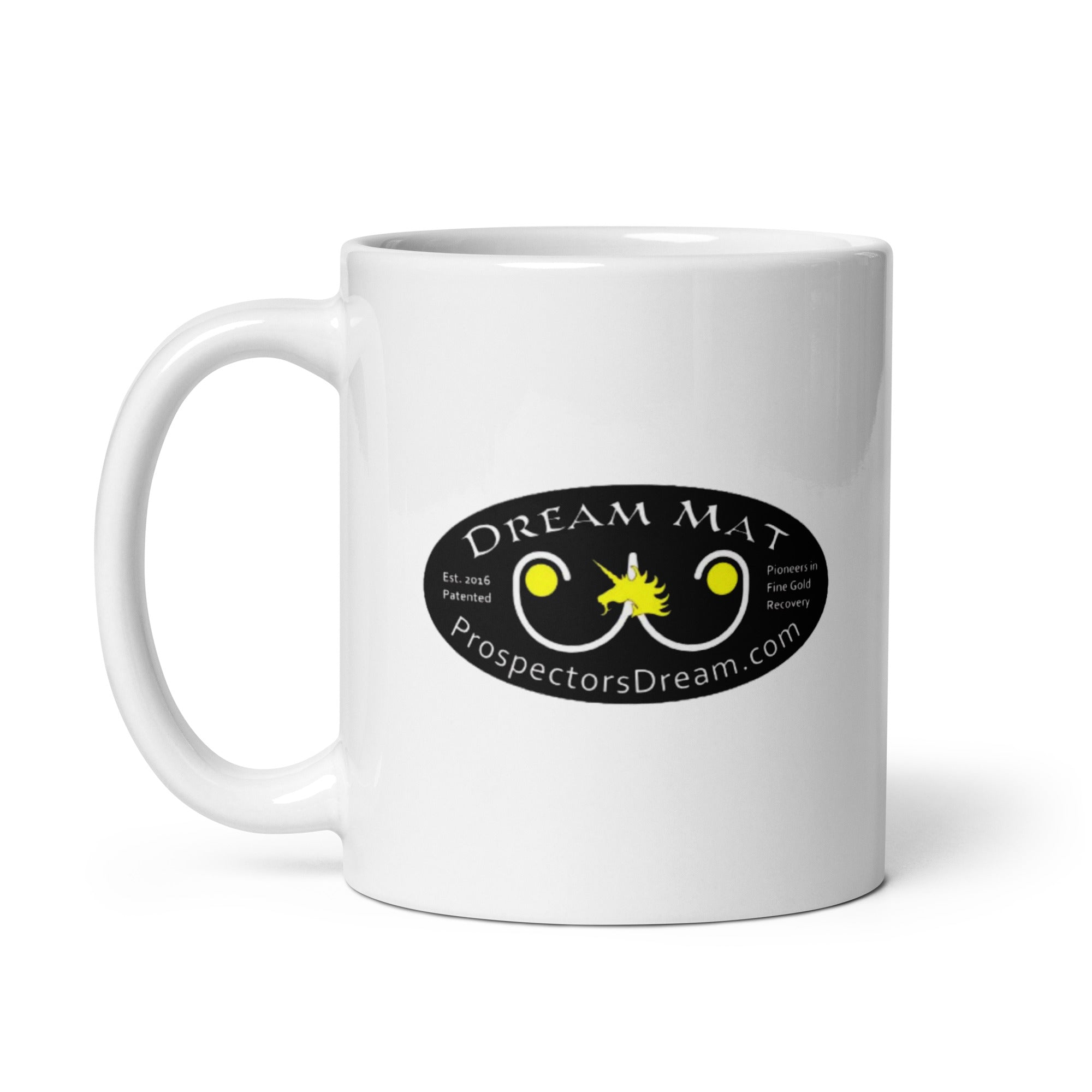 Dream Mat - Capture Your Dreams - 11 oz White glossy mug - Prospectors Dream